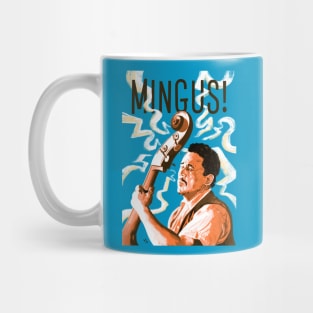 Mingus! Mug